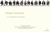 Cadec 2009 - Stripes Framework - Callista Enterprise · Johannes Carlén johannes.carlen@callistaenterprise.se  Stripes Framework...in a comparison with Struts!