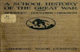 A school history of the great warthe-eye.eu/public/Books/Survival_Guide/History-American/...ASCHOOLHISTORY OFTHEGREATWAR BY ALBERTE.McKINLEY,Ph.D. PROFESSOROFHISTORY,UNIVERSITYOFPENNSYLVANIA