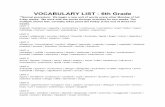 VOCABULARY LIST - 6th Grade - Amazon S3 · 5-day weeks. We work with the words through activities for two weeks. The multiple choice test normally takes place the Friday at the end
