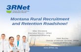 Montana Rural Recruitment and Retention Roadshow! · HEALTH PROFESSIONAL SHORTAGE AREAS A Health Professional Shortage Area (HPSA) is a designation, determined by the HHS Secretary,