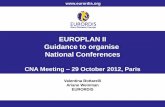 EUROPLAN II Guidance to organise National Conferencesdownload2.eurordis.org/documents/pdf/3_EUROPLAN_CNA_2012... · 2018-03-28 · CNA MEETING 29 October 2012 - EUROPLAN II 2012 March