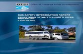 BUS SAFETY INVESTIGATION REPORT PEDESTRIAN FATALITY, … · 2020-04-21 · However, in the course of the investigation, OTSI investigators observed, and were apprised of, the following