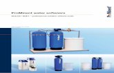 ProMinent water softeners - Water Softeners.pdf · Our water softeners operate on the basis of the so-called ion exchange process. Hard water flows through high quality cation-exchange