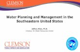 Water Planning and Management in the Southeastern United States · 2018-06-13 · Water Planning and Management in the Southeastern United States Jeffery Allen, Ph.D. Director, ...