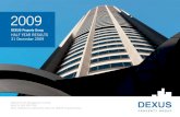 DEXUS Property Group HALF YEAR RESULtS 31 December 2009 · 2010-02-24 · AFSL 238163 as responsible entity for DEXUS Property Group DEXUS Property Group HALF YEAR RESULtS 31 December