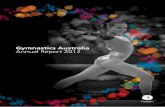 Gymnastics Australia Annual Report 2012 · 2015-12-07 · Mervin McKay VIC* Sydney Hurle VIC* Ian Irvine NSW* Ernest Blamires NSW Len Ransom QLD Fred Austine NSW Kay Stevenson SA