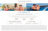 SPREADING THE LOVE - Karisma Hotelsmarketing.karismahotels.com/eBlasts/Canada... · • Azul Beach Resort Riviera Maya • Generations Riviera Maya • Nickelodeon Hotels & Resorts