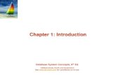 Chapter 1: Introduction · Database System Concepts - 6th Edition 1.3 ©Silberschatz, Korth and Sudarshan University Database Example Application program examples Add new students,