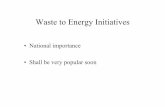 Waste to Energy Initiativesweb.iitd.ac.in/~arunku/files/CVL100/Incinerationland...Microsoft PowerPoint - Incineration-landfilling.ppt [Compatibility Mode] Author ALAPPAT Created Date