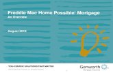 Freddie Mac's Home Possible Mortgages - Genworth Financial · Freddie Mac updated Loan Product Advisor® and the Home Possible Income & Property Eligibility tool on July 28, 2019,