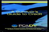 A Survivor’s Guide to Credit...However, some credit checks do affect your credit score. For example, if you apply for a credit card or mortgage loan, the company will check your