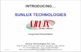 SUNLUX TECHNOLOGIESsunluxtech.com/downloads/SunluxCorporate.pdf · SUNLUX is a technology company with strong R&D strengths offering innovative and high reliability Control Products