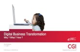 Digital Business Transformation · 2018-09-13 · One Definition of the Digital Business Transformation Digital Business Transformation is Organizational Change through the use of