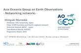 Asia Oceania Group on Earth Observations - Networking ... · Unbalanced socioeconomic development Deteriorating ecosystems Asia-Oceania GEOSS Initiative (2017-2019 GWP) A regional
