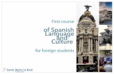 of Spanish Language Culture and - Románico Digital SMLR2...4 for foreign students First course of Spanish Language and Culture ans, architects and experts from all over the world
