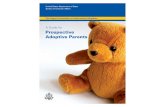 A Guide for Prospective Adoptive Parents · The supervised providers (in the United States and overseas) who would be expected to work with the prospective adoptive parents and the