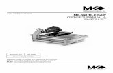 MK-660 TILE SAW OWNER'S MANUAL & … · 2020-07-20 · 02.2020 MK-660 TILE SAW OWNER'S MANUAL & PARTS LIST Caution: Read all safety and operating instructions before using this equipment.