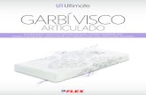 Ultimate GARBÍ VISCO - Duermex.com · Especialmente diseñado para camas articuladas. ACABADOS Total colchón: +/- 17,5 cm. Total bloque: 15 cm. ALTURA AirVex® NxT. Creado con materiales