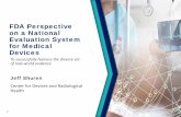 Establish a National Evaluation System for Medical Devices€¦ · 23/03/2016  · For the Ecosystem, Governed by the Ecosystem. 6 • Develops and communicates an evolving understanding