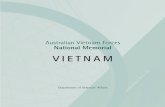 Vietnam: Australian Vietnam Forces National Memorial · visitors to the memorial a ‘feel’ for those troubled times, events and actions. Those interested in learning more of Australia’s