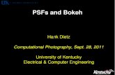 PSFs and Bokeh - Aggregate.Orgaggregate.org/DIT/cp20110928.pdf · 9/28/2011  · PSFs and Bokeh Hank Dietz Computational Photography, Sept. 28, 2011 University of Kentucky Electrical
