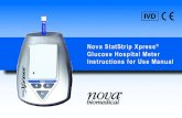 Nova StatStrip Xpress Glucose Hospital Meter Instructions ... · The Nova StatStrip Xpress Glucose Hospital Meter is a hand-held, battery-powered, in vitro diagnostic laboratory ...