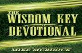 The Wisdom Key Devotional€¦ · Keep therefore and do them; for this is your wisdom and your understanding in the sight of the nations, which shall hear all these statutes, and