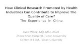 How Clinical Research Promoted by Health Industries Can ... · 4/28/2015  · IMCT Areas of Impact: Regulatory . Encountered problems of IMCT in China today . Compared with developed