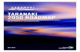 TARANAKI 2050 ROADMAPabout.taranaki.info/Taranaki2050/Taranaki-2050-Roadmap-(1).pdf · articulated by 2050 Roadmap workshop participants align well with Tapuae Roa. For example: •