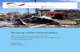 Dealing with Catastrophes · 2017-07-28 · permit temporarily flexible claims settlement processes and would smoothen the claims payout for delivery channels. 2 If no other source