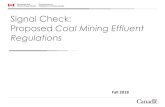 Signal Check: Proposed Coal Mining Effluent Regulations · • The Proposed Approach for Coal Mining Effluent Regulations consultation document was shared with interested parties