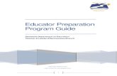 Educator Preparation Program Guide€¦ · that development of candidate quality is the goal of educator preparation in all phases of the program. This process is ultimately determined