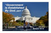 Government Is Established By God, part 1 - NeverThirsty · Title: Government Is Established By God, part 1 Author: John Calahan Subject: Romans 13:1-2 Created Date: 9/30/2016 4:24:29