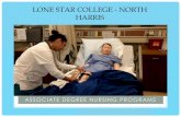 LONE STAR COLLEGE - NORTH HARRIS3).pdf · •Lecture –PowerPoint, visual aids, D2L System, readings •Lab –Hands-on skills training, use of simulated mannequins, videos ... Nursing