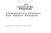 Happiness Habits for Older People 9. Accept who you are 10. Care for others Mental Health Foundation: