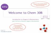 Welcome to Chem 30Bchem.ws/dl-1002/ch00-intro.pdf · ‣ This is Chem 30B: Introduction to General, Organic & Biochemistry — second quarter. ‣ section 01 ‣ CRN 42691 ‣ This