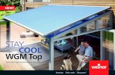 STAYCOOL WGM T op - Undercover Blinds & Awnings · weinor places great importance on an attractive external appearance. As sun protection should complement the conservatory or patio