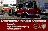 Lesson 3-2: Legal Aspects of Emergency Vehicle Operation · Legal Aspects of Emergency Vehicle Operation Adapted for Montgomery County Fire & Rescue Driver Training Program. FIRE