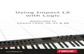 Using Impact LX with Logic - Nektar Technology, Incsupport.nektartech.com/Downloads/...LX_with_Logic.pdf · The Impact LX Logic Integration has been verified with Logic 8, 9 and X.