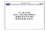 CAAS ACADEMIC MENTOR MANUAL - University of Memphis · 2019-08-08 · academic achievement requires as much skill, determination, practice, and time as does athletic success. For