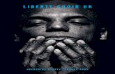 LIBERTY CHOIR UK · UNLOCKING HEARTS THROUGH SONG LIBERTY CHOIR UK. 3 Cover image, Richie - dealing with the loneliness and isolation of life after prison; this page: Richie surrounded