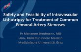 Safety and Feasibility of Intravascular Lithotripsy for ...€¦ · • Common Femoral Endarterectomy (CFE) is the standard of care for common femoral artery stenosis • CFE is associated