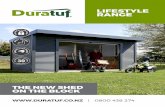 LIFESTYLE RANGE - Duratuf · the Duratuf Lifestyle Range is the ultimate in stylish, secure storage. With models that suit high density suburban living to sprawling country estates