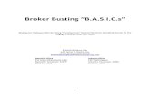 Broker Busting “B.A.S.I.C.s” · two sides together to consummate a transaction—like a stock broker or real estate broker—a freight broker’s role typically involves more