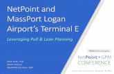 NetPoint and MassPort Logan - PMA Technologies · 4. Install automated self-docking at all Terminal E gates (Safe-Gate) 5. Allocate proper concession space 6. Renumber all Terminal