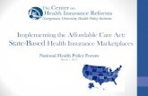 Implementing the Affordable Care Act: State-Based Health Insurance … · 2013-03-05 · Implementing the Affordable Care Act: State-Based Health Insurance Marketplaces National Health