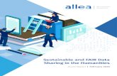 Sustainable and FAIR Data Sharing in the Humanities · ALLEA (2020). Sustainable and FAIR Data Sharing in the Humanities: Recommendations of the ALLEA Working Group E-Humanities.