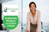 ELIMINATING FINANCIAL CLUTTER & STRESS · Rx CURES YOUR FINANCIAL STRESS . Being in control of your finances is both empowering and necessary. When you can keep this part of your