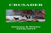 2018 CRUSADER WINTER · happening to us are actually happening through us. As we cleanse the corridors of our minds we see clearly and know even as we are known. We come to know that