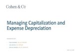 Managing Capitalization and Expense Depreciation · 2018-07-10 · Bonus Depreciation ›Allows for additional depreciation expense in the year a qualified asset is placed in service,